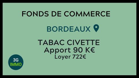 Vente fonds de commerce Tabac &agrave; Bordeaux 364000 33000 Bordeaux