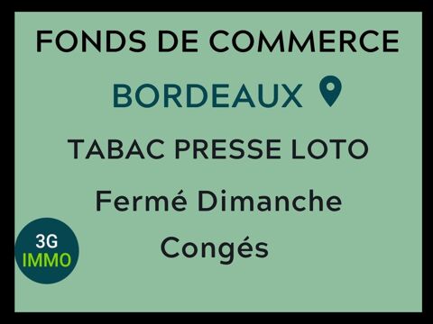 Vente fonds de commerce  à Bordeaux 354000 33300 Bordeaux