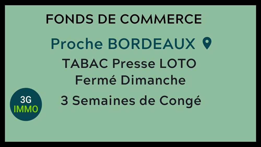   Vente fonds de commerce Tabac-Presse-FDJ à Bordeaux 