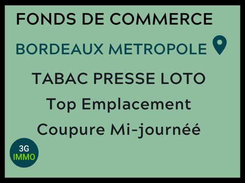 Vente fonds de commerce Tabac-Presse-FDJ &agrave; Bordeaux 684000 33000 Bordeaux