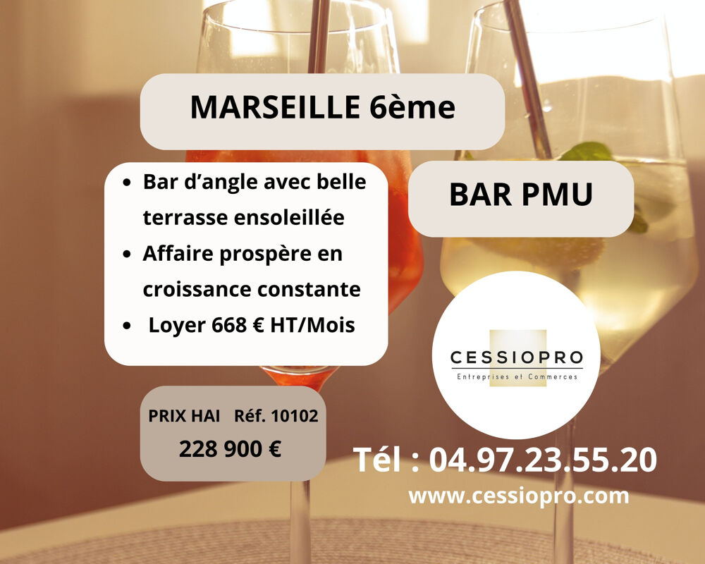   BAR PMU + TERRASSE A MARSEILLE 6ième 