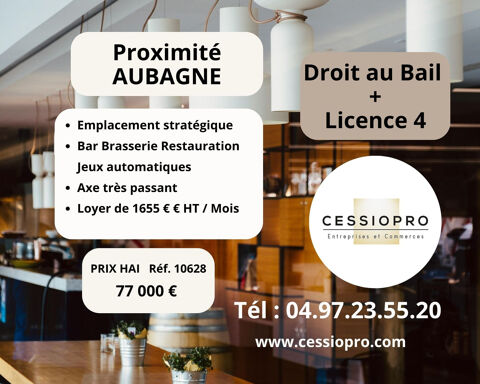 CESSION DROIT AU BAIL + LICENCE IV proximit&eacute; Aubagne URGENT   AFFAIRE EN OR 77000 13400 Aubagne