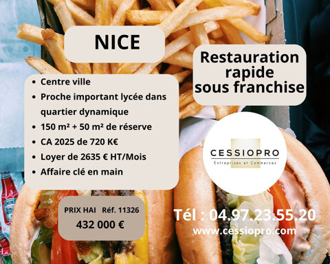 RESTAURATION RAPIDE SOUS FRANCHISE NICE HYPER CENTRE 432000 06000 Nice
