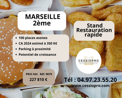 STAND RESTAURATION RAPIDE, PLACES ASSISES 100 PERSONNES, MARSEILLE 2i&eacute;me 227810 13002 Marseille