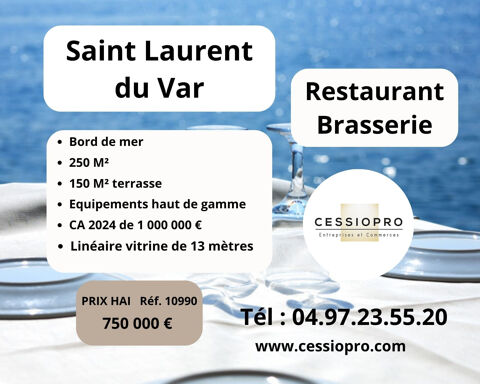 FONDS DE COMMERCE RESTAURANT BRASSERIE - SAINT LAURENT DU VAR   BORD DE MER 750000 06700 St laurent du var