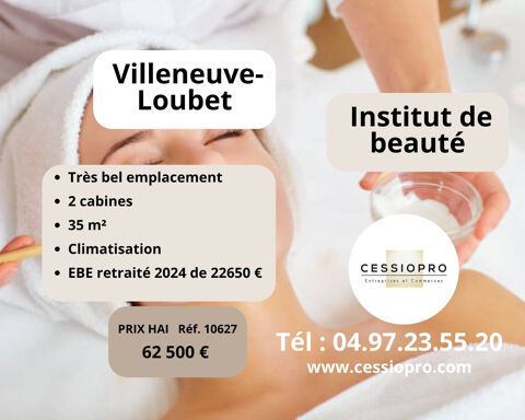 VILLENEUVE LOUBET :  institut de beauté bénéficiant d'un très bel emplacement  avec une jolie vitrine 62500 06270 Villeneuve loubet