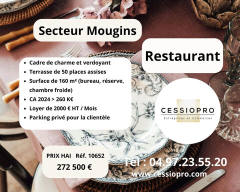 RESTAURANT AVEC PARKING PRIVE - TERRASSE DE 50 PLACES - EMPLACEMENT STRATÉGIQUE ET CADRE DE CHARME 272500 06250 Mougins