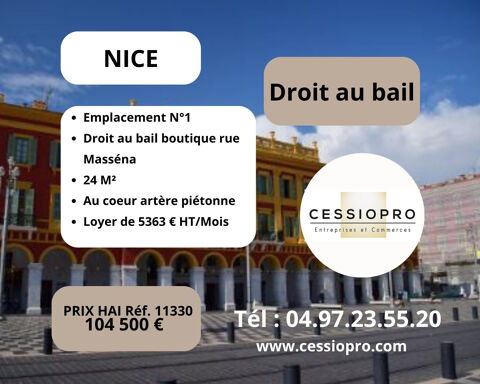 Emplacement no1 &agrave; NICE - Droit au bail boutique rue Mass&eacute;na 104500 06000 Nice