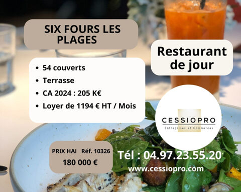 RESTAURANT DE JOUR EN PLEINE CROISSANCE   205 KE DE CHIFFRES D'AFFAIRES   SIX FOURS LES PLAGES 180000 83140 Six fours les plages