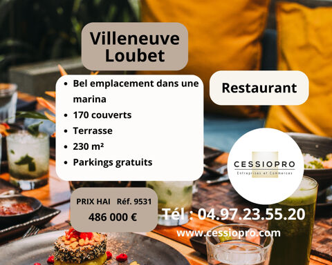 Restaurant, Villeneuve Loubet, Marina Baie des Anges, gros potentiel, belle capacit&eacute; d'accueil 486000 06270 Villeneuve loubet