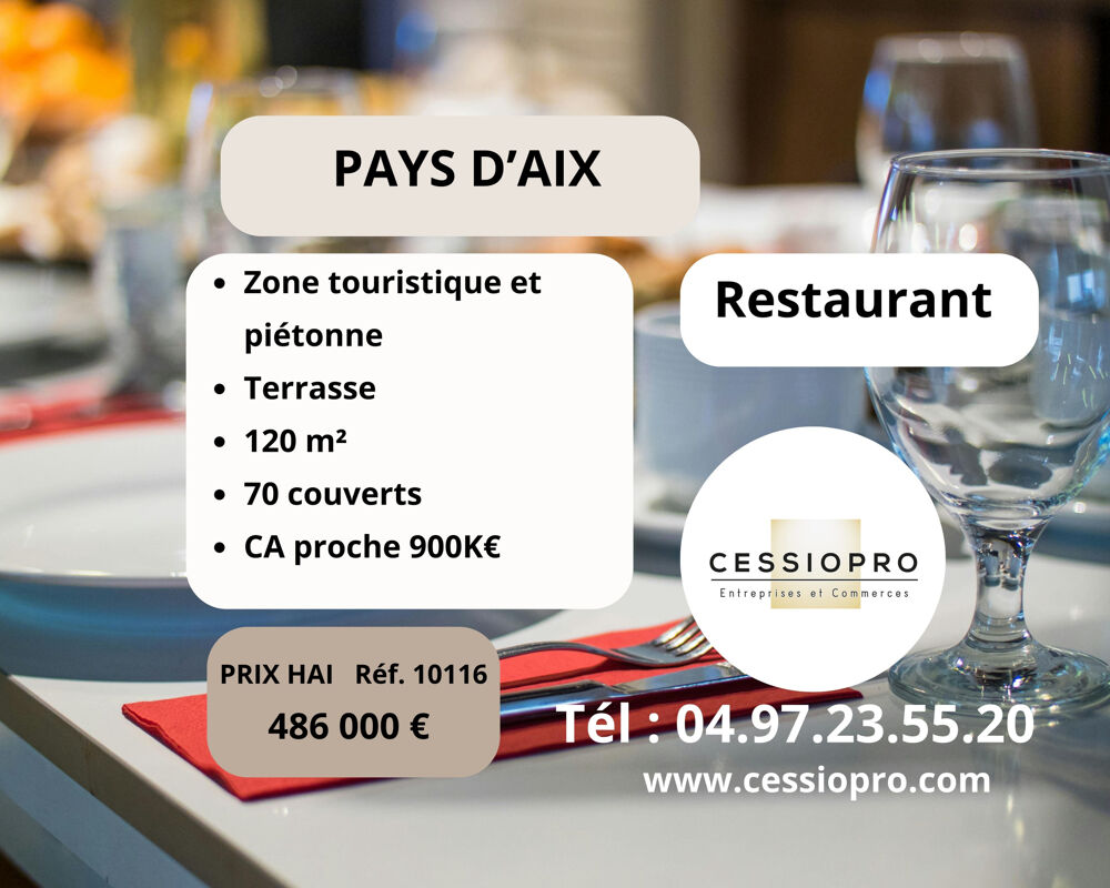   RESTAURANT TRADITIONNEL CA env. 900K€ DANS LE PAYS D'AIX AU SEIN D'UNE ZONE PIETONNE - BAISSE DE PRIX !! 
