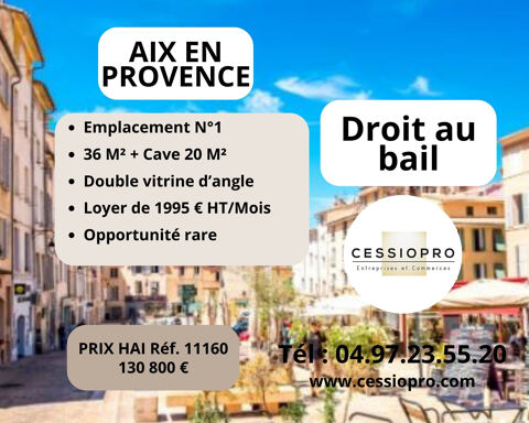 Droit au bail &agrave; vendre   Local commercial d'angle, emplacement optimal    Aix-en-Provence centre-ville 130800 13100 Aix en provence