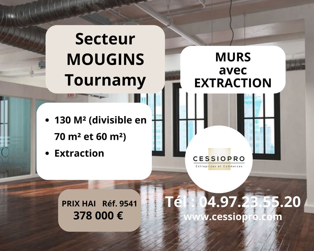   MURS COMMERCIAUX AVEC EXTRACTION   SURFACE DE 130 M2 DIVISIBLES - SECTEUR MOUGINS TOURNAMY 