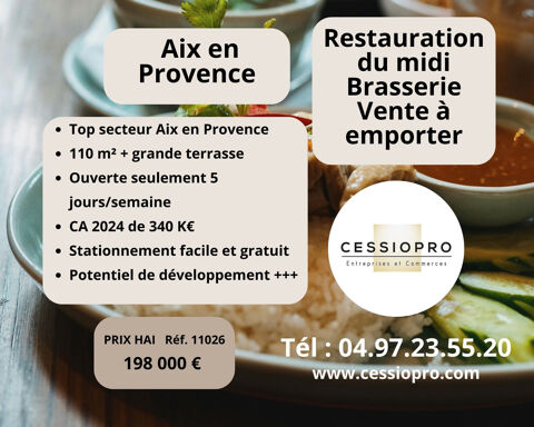Affaire du Midi, Restauration du Midi, Brasserie, VAE + terrasse, Top secteur AIX EN PROVENCE, ouverte 5 j/sem 198000 13290 Aix en provence