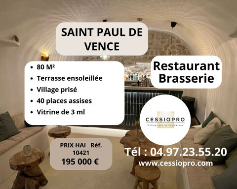 RESTAURANT BRASSERIE 80M2 SAINT PAUL DE VENCE 195000 06570 St paul de vence