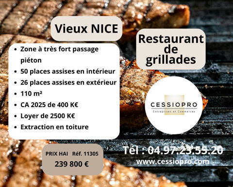 Restaurant de grillades   400 000 € de CA   Vieux-Nice 239800 06000 Nice