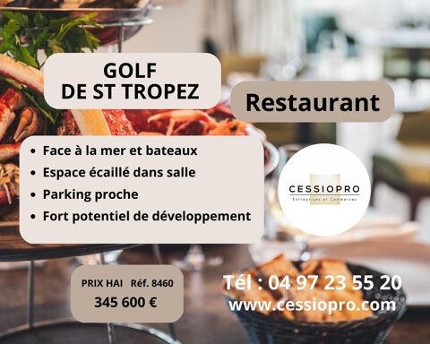 Très beau restaurant spécialisé poissons et fruits de mer sur en emplacement privilégié  Du golfe de Saint Tro 345600 83120 Ste maxime