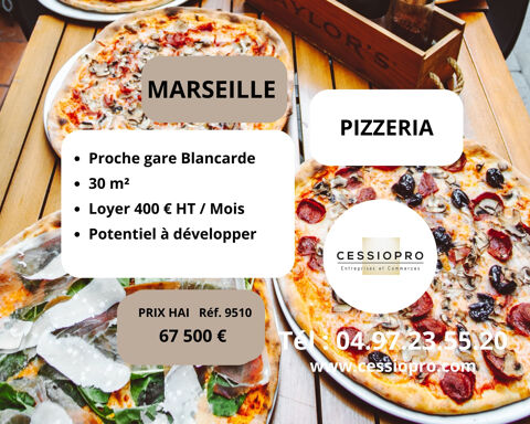 PIZZERIA DE 30m2, PROCHE GARE BLANCARDE MARSEILLE 67500 13004 Marseille