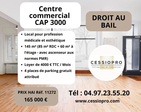 CENTRE COMMERCIAL CAP 3000 LOCAL POUR PROFESSION M&Eacute;DICALE ET ESTH&Eacute;TIQUE 145 m2 165000 06700 St laurent du var