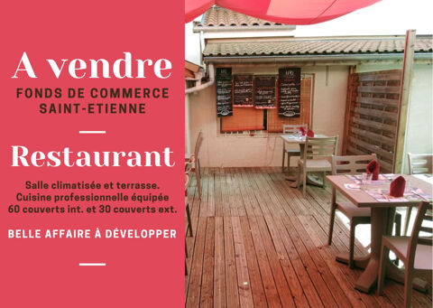 SAINT-ETIENNE - RESTAURANT-BAR AVEC TERRASSE 174000 42000 St etienne