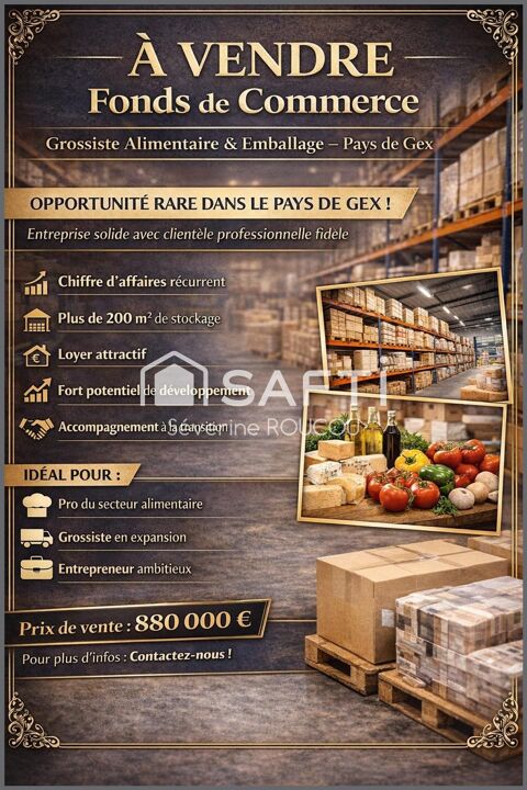 Grossiste alimentaire &eacute;tabli avec chiffre d'affaires r&eacute;current et fort potentiel 880000 01170 Echenevex