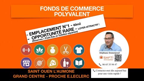 GRAND CENTRE - PROCHE E.LECLERC - LOCAL COMMERCIAL 45000 95310 Saint-ouen-l'aumone