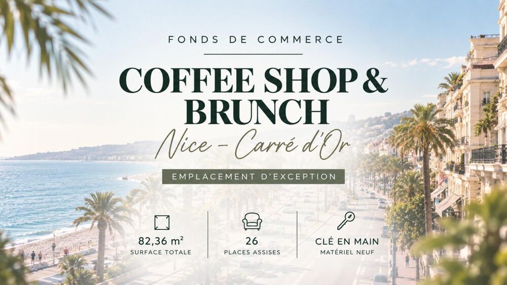   NICE – CARRÉ D'OR – COFFEE SHOP & BRUNCH – EMPLACEMENT PREMIUM 
