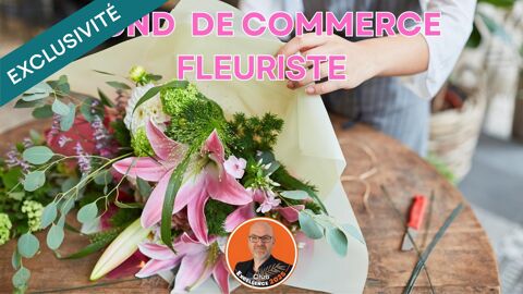   Fond de commerce vente de fleurs au detail 