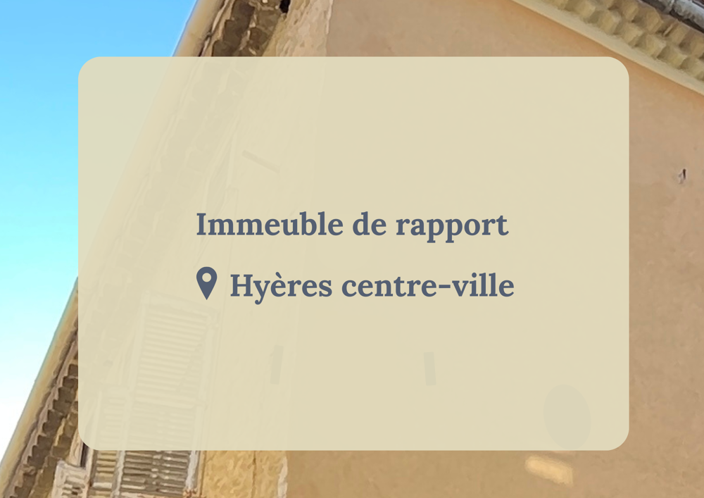Vente Immeuble IMMEUBLE DE RAPPORT CENTRE-VILLE HYERES Hyères