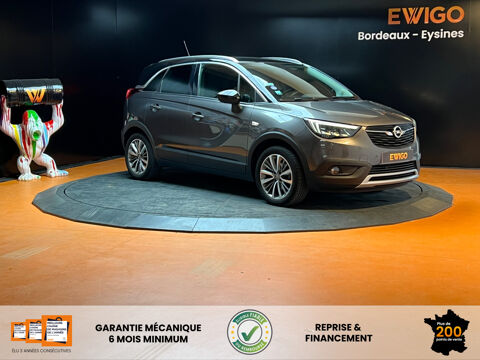 Opel Crossland X 1.2 T 130 ULTIMATE / DISTRIBUTION NEUVE / ORIGINE FRANCE / A 2019 occasion Eysines 33320