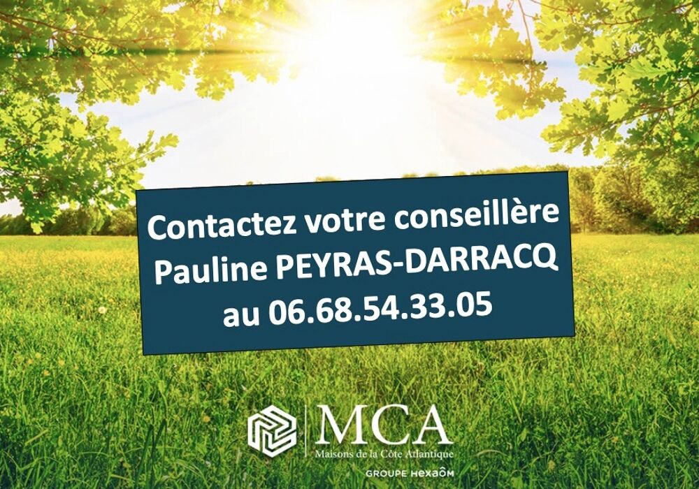 Pauline Peyras Darracq des Maisons MCA à Hagetmau, vous ....