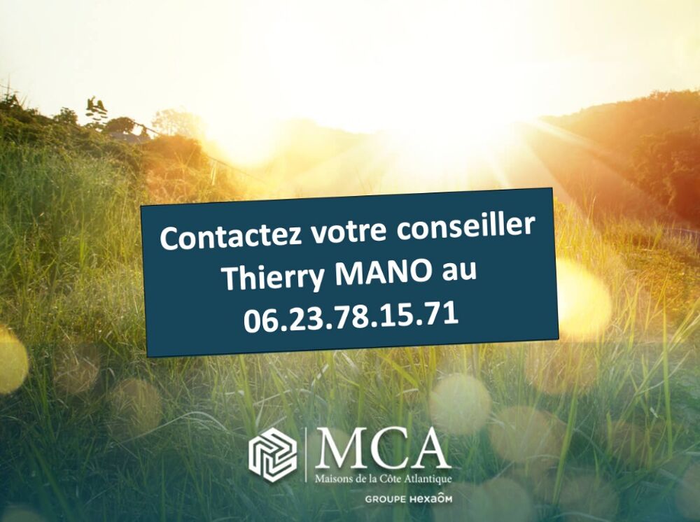 Thierry MANO des maisons MCA à Biscarrosse, vous propose....