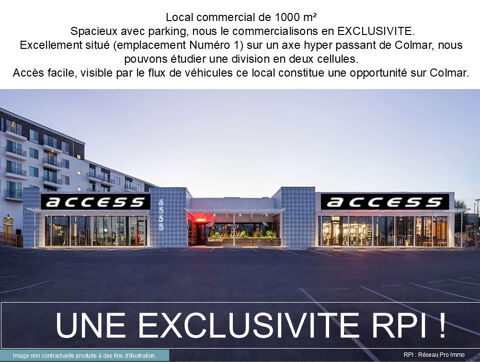 Local commercial de 1000 m2 emplacement avec parking en EXCLUSIVITE possibilit&eacute; de division 11317 68000 Colmar