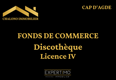 DEPT 34. LE CAP D'AGDE. FONDS DE COMMERCE : DISCOTHEQUE LICENCE IV 680000 34300 Le cap d agde