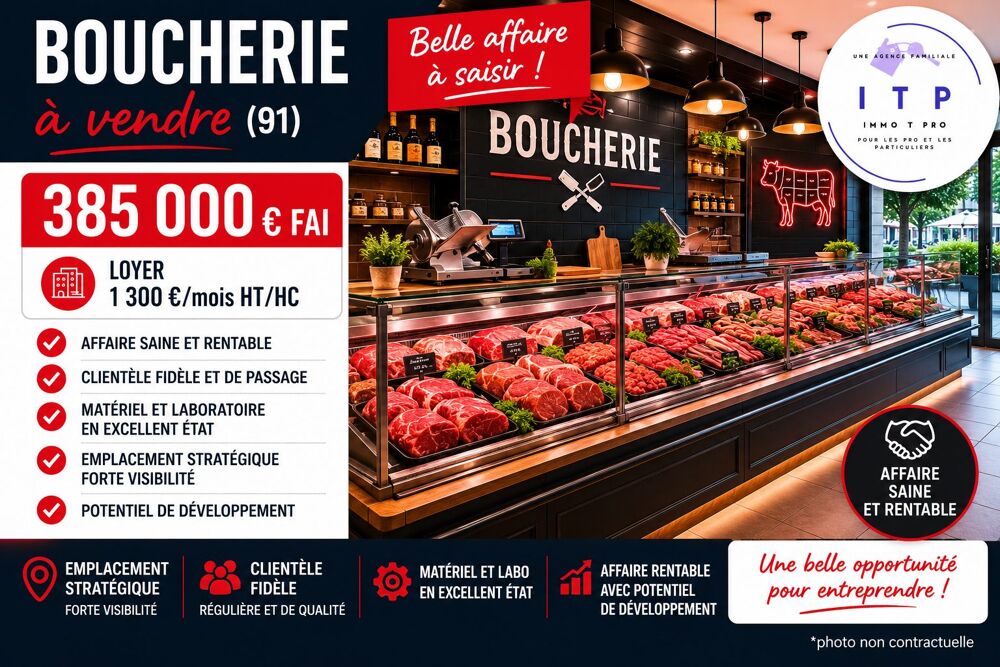   MAGNIFIQUE BOUCHERIE AU COEUR DE L'ESSONNE (91) 