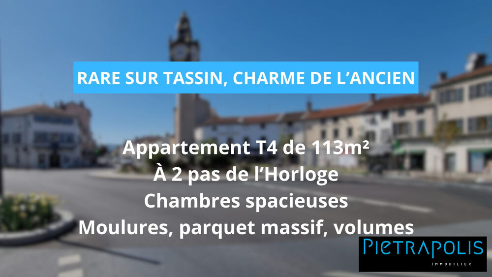Centre Tassin - T4 Bourgeois de 114m² avec Parking