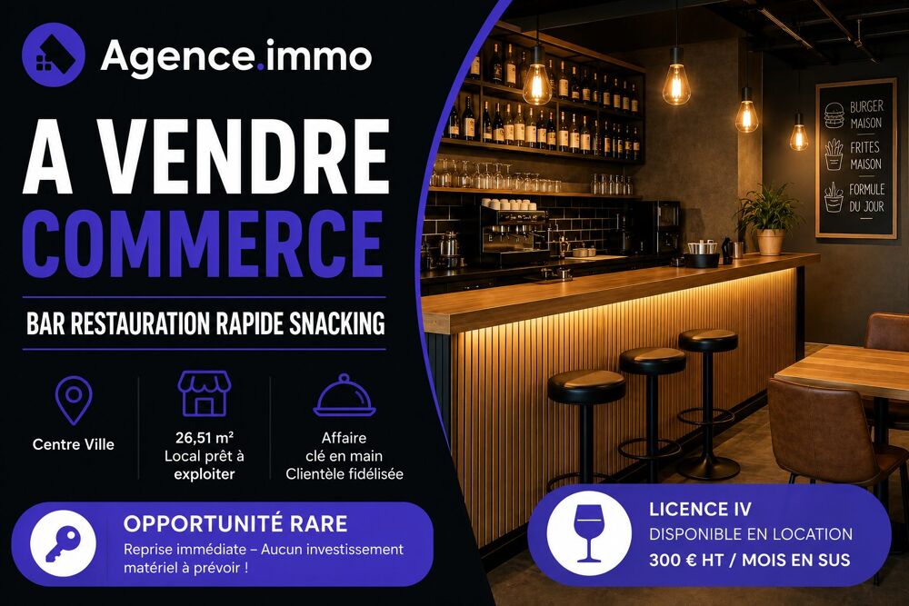   Commerce BAR - Restauration Rapide/Snacking 