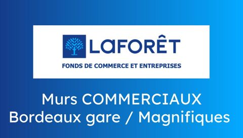 Magnifiques murs commerciaux Bordeaux gare 1275000 33000 Bordeaux