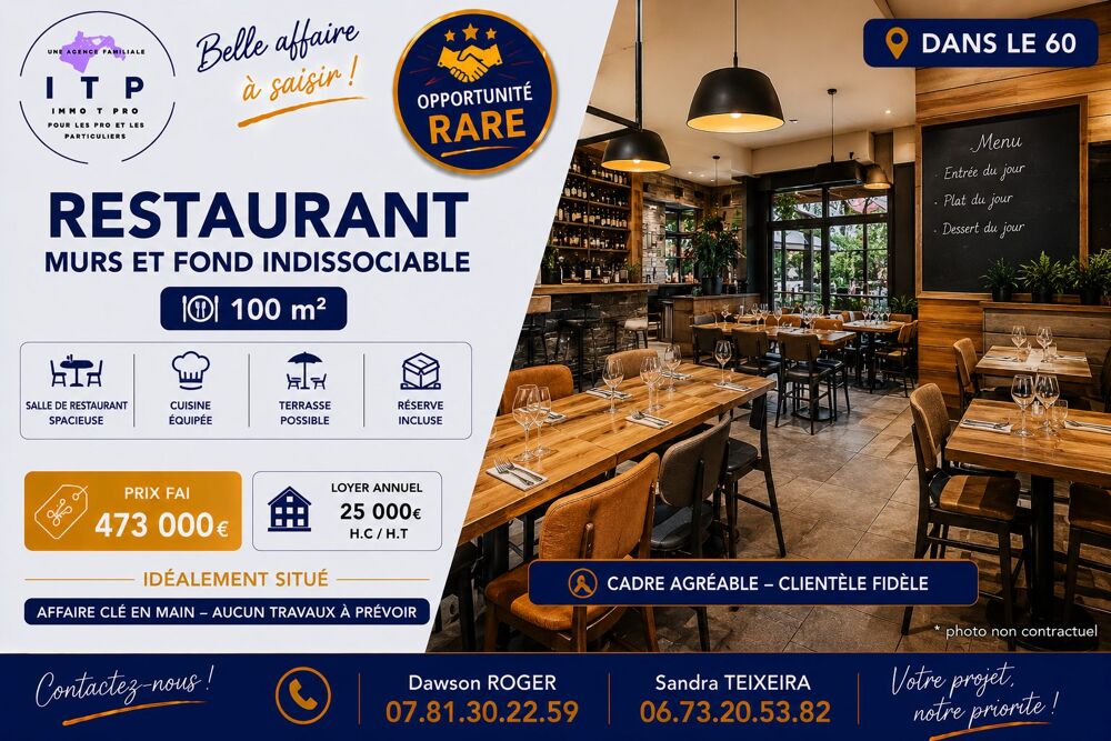   BEAU RESTAURANT DANS UNE JOLIE VILLE DE L'OISE (60) 