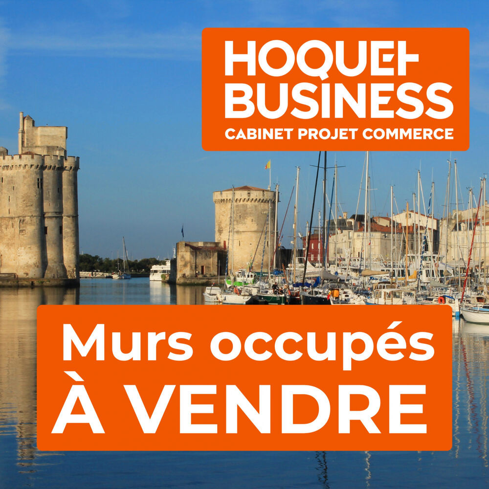   MURS COMMERCIAUX OCCUPES sur La Rochelle 