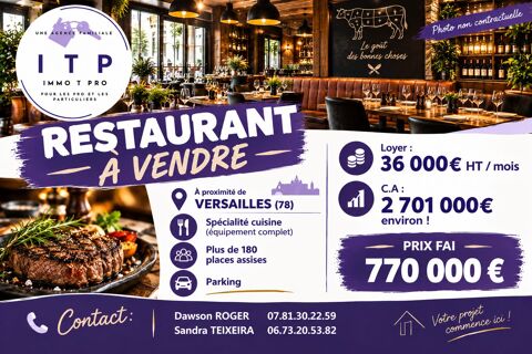 MAGNIFIQUE RESTAURANT DANS UNE BELLE VILLE DES YVELINES (78) 770000 78000 Versailles