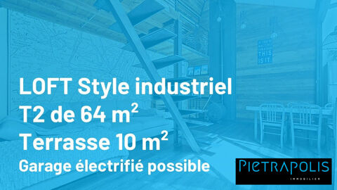   VENDU T2 style indus de 64 m� avec terrasse 10 m� et parking Appartement - 2 pi�ce(s) - 64 m�