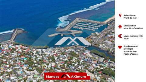 Droit au bail front de mer Saint Pierre 220000 97410 Saint-pierre