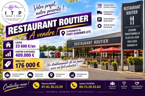MAGNIFIQUE RESTAURANT ROUTIER LICENCE IV (27) 160000 27500 Pont-audemer