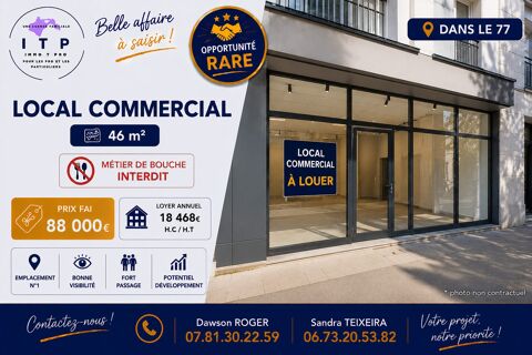 DROIT AU BAIL LOCAL COMMERCIAL EN SEINE ET MARNE (77) 88000 77300 Fontainebleau
