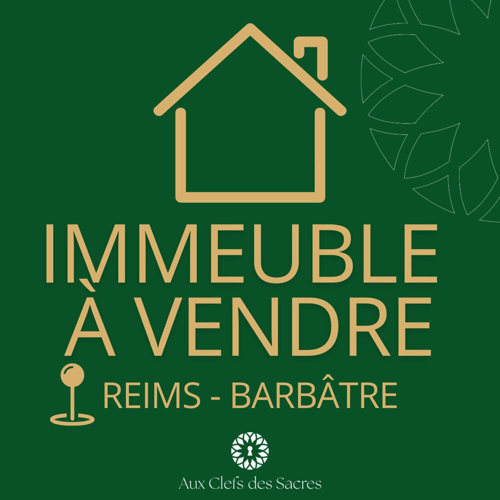 Vente Immeuble A VENDRE IMMEUBLE - REIMS SECTEUR BARBÂTRE Reims