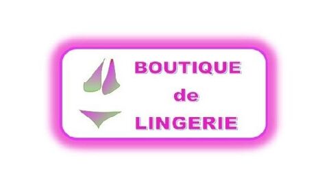   Activité commerciale BOUTIQUE DE LINGERIE 
