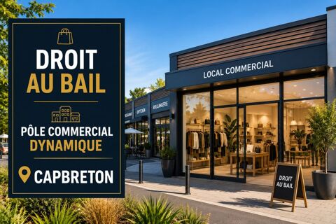 Activit&eacute; commerciale DROIT AU BAIL TOUTES ACTIVIT&Eacute;S 67200 40130 Capbreton
