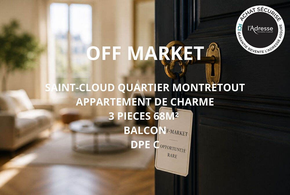 Vente Appartement SAINT-CLOUD QUARTIER MONTRETOUT -  3 PIÈCES DE 68 M² AVEC BALCON Saint cloud