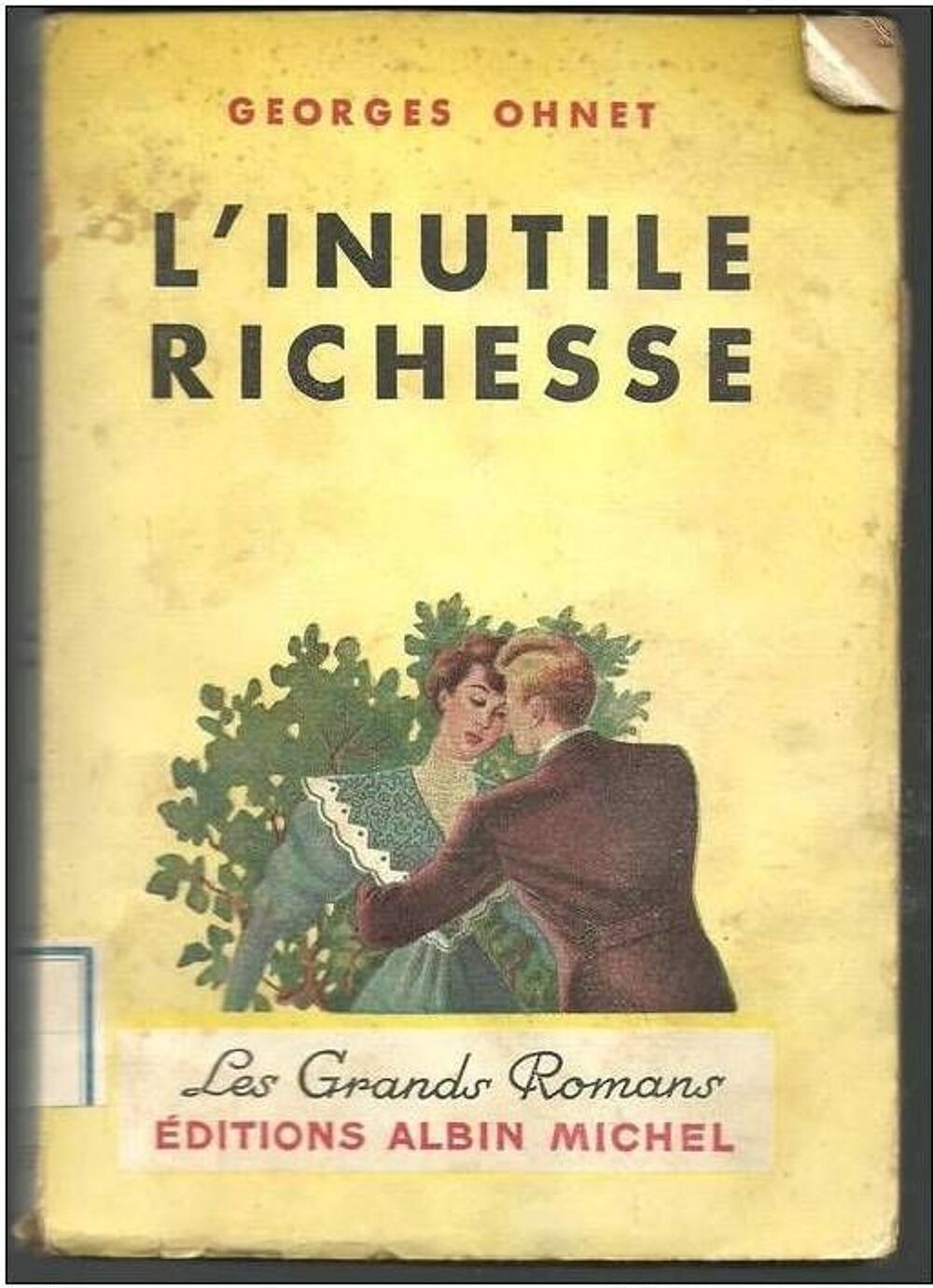 Georges OHNET : L'inutile richesse Livres et BD